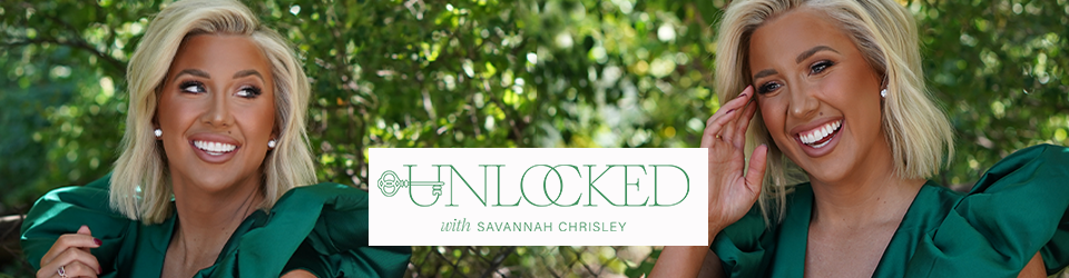 Unlocked with Savannah Chrisley